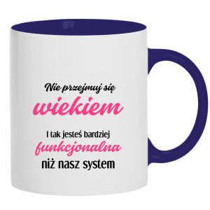 Jesteś bardziej funkcjonalna niż nasz system