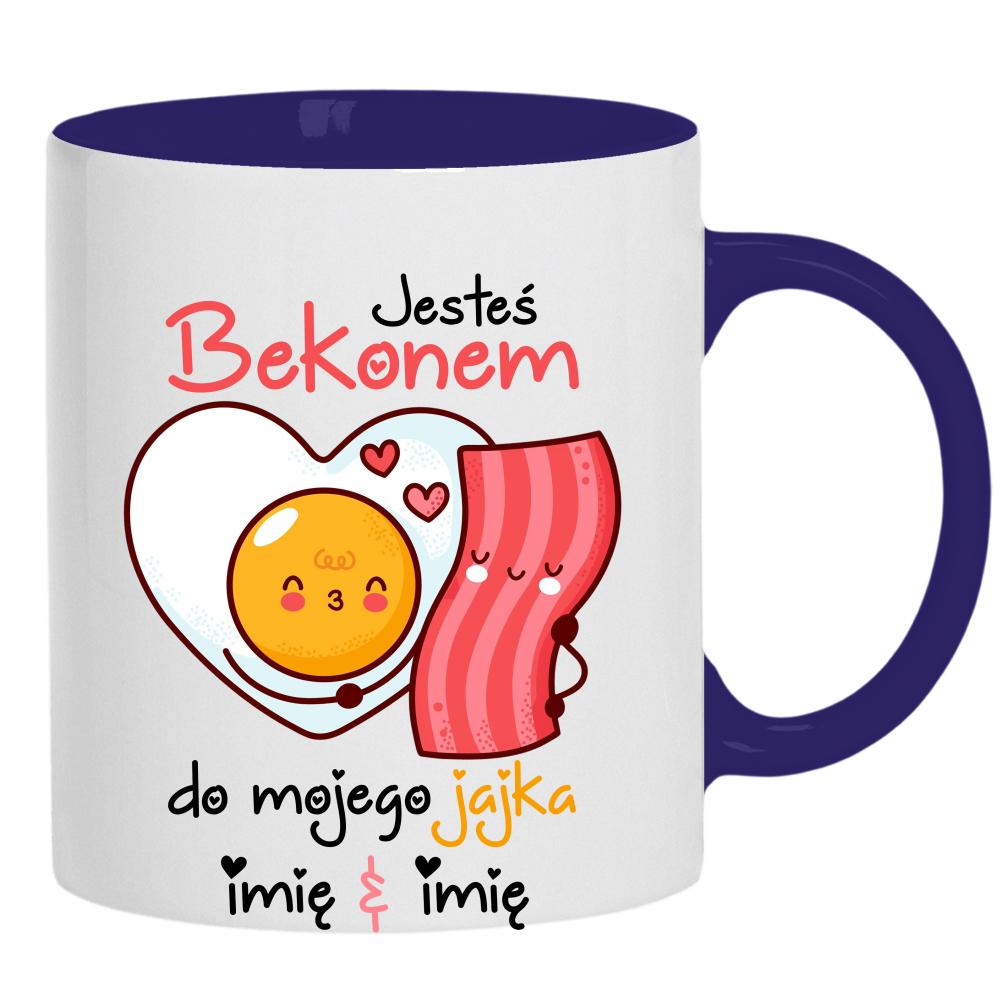 JESTEŚ BEKONEM DO MOJEGO JAJKA kubek ucho kolor kolor navy