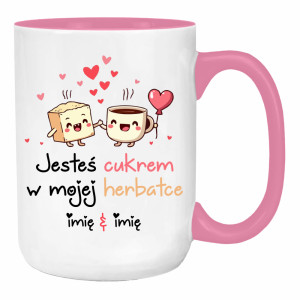 JESTEŚ CUKREM W MOJEJ HERBATCE