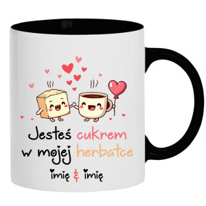 JESTEŚ CUKREM W MOJEJ HERBATCE