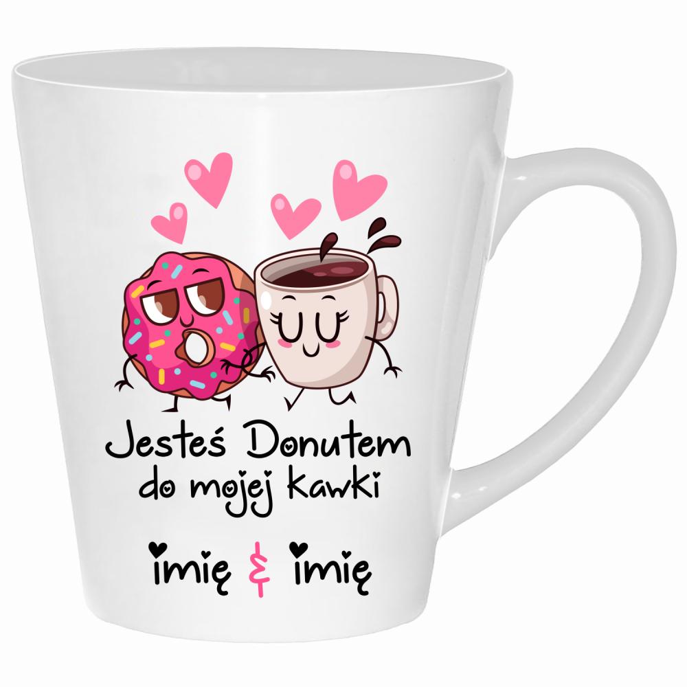JESTEŚ DONUTEM DO MOJEJ KAWKI kubek latte kolor biały