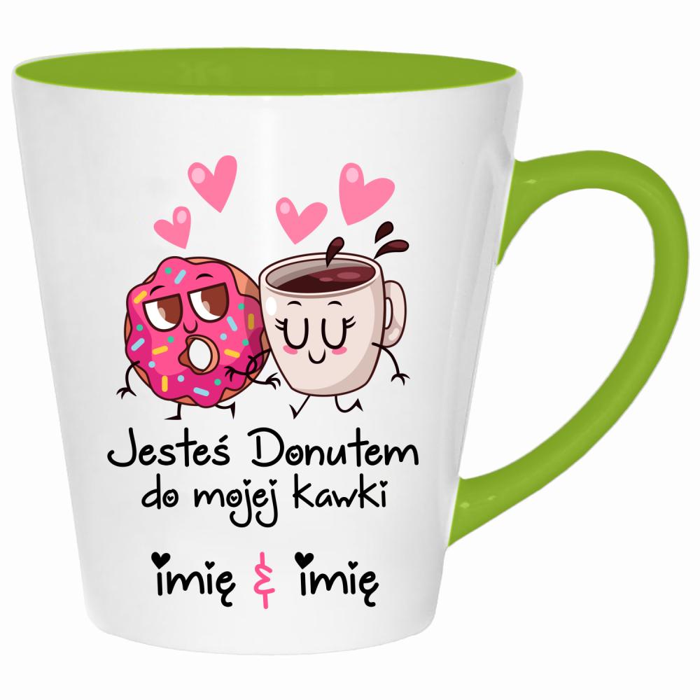 JESTEŚ DONUTEM DO MOJEJ KAWKI kubek latte kolor limonka