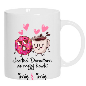 JESTEŚ DONUTEM DO MOJEJ KAWKI