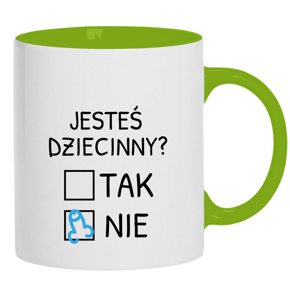 Jesteś dziecinny? kubek ucho kolor kolor zielony