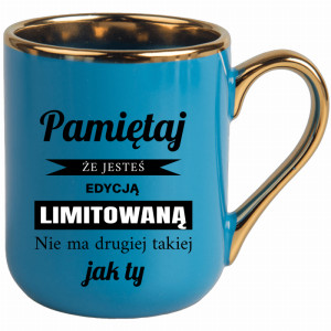 Jesteś edycją limitowaną