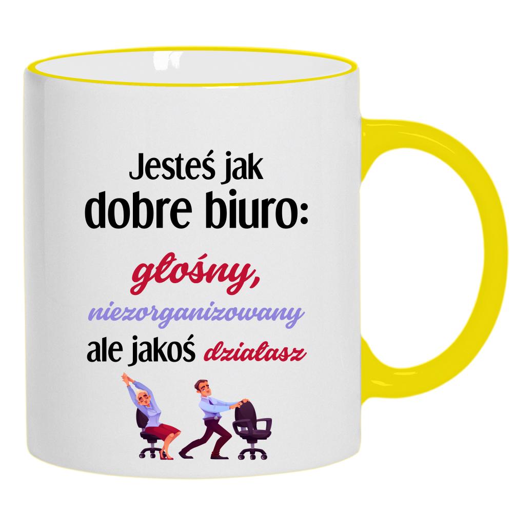 Jesteś jak dobre biuro głośny, niezorganizowany kubek żółty uchwyt i rant kolor czarny