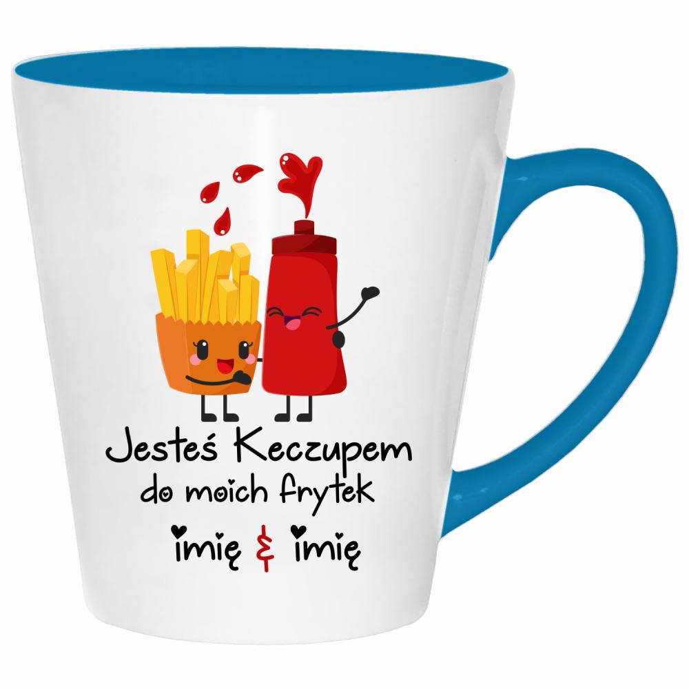 JESTEŚ KECZUPEM DO MOICH FRYTEK kubek latte kolor turkus