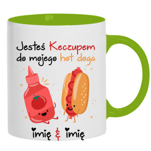 JESTEŚ KECZUPEM DO MOJEGO HOT DOGA