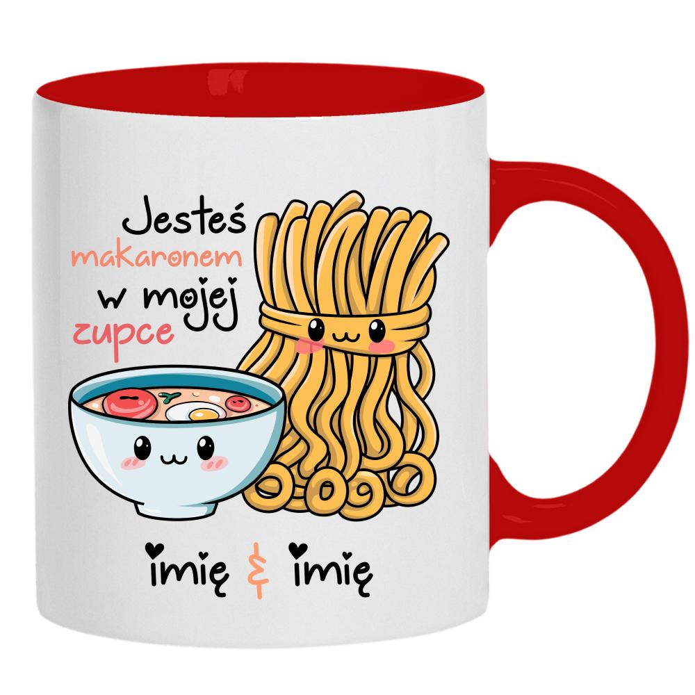 JESTEŚ MAKARONEM W MOJEJ ZUPCE kubek ucho kolor