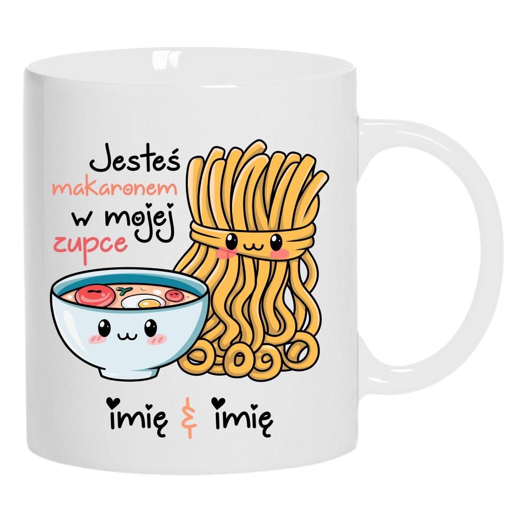 JESTEŚ MAKARONEM W MOJEJ ZUPCE kubek ucho kolor kolor biały