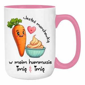 JESTEŚ MARCHEWKĄ W MOIM HUMMUSIE
