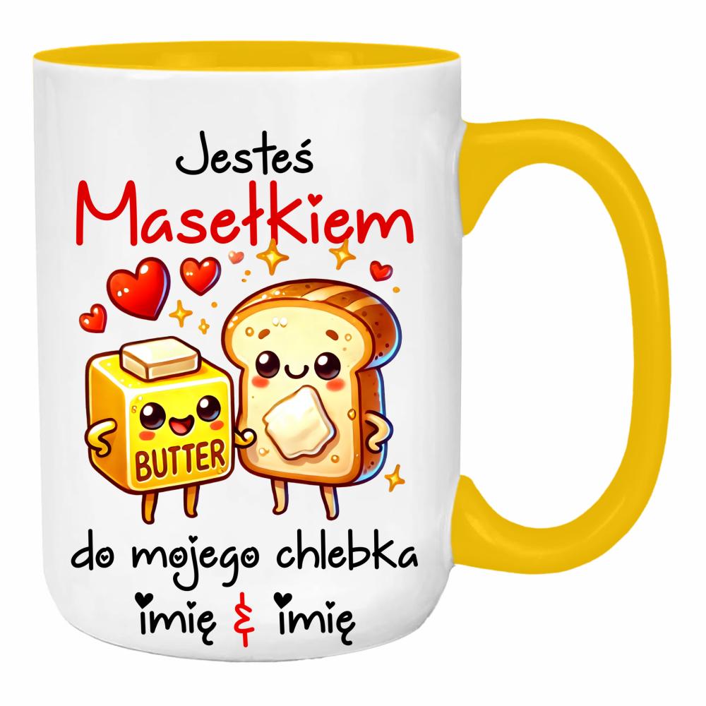 JESTEŚ MASEŁKIEM DO MOJEGO CHLEBKA duży kubek ucho kolor kolor żółty