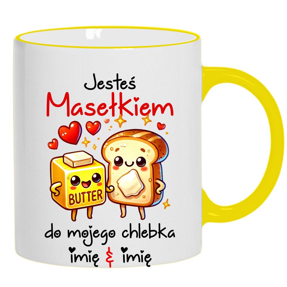 JESTEŚ MASEŁKIEM DO MOJEGO CHLEBKA kubek żółty uchwyt i rant kolor żółty