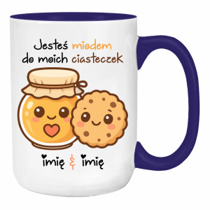 JESTEŚ MIODEM DO MOICH CIASTECZEK