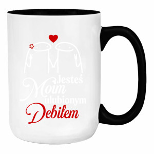 Jesteś moim ulubionym debillem