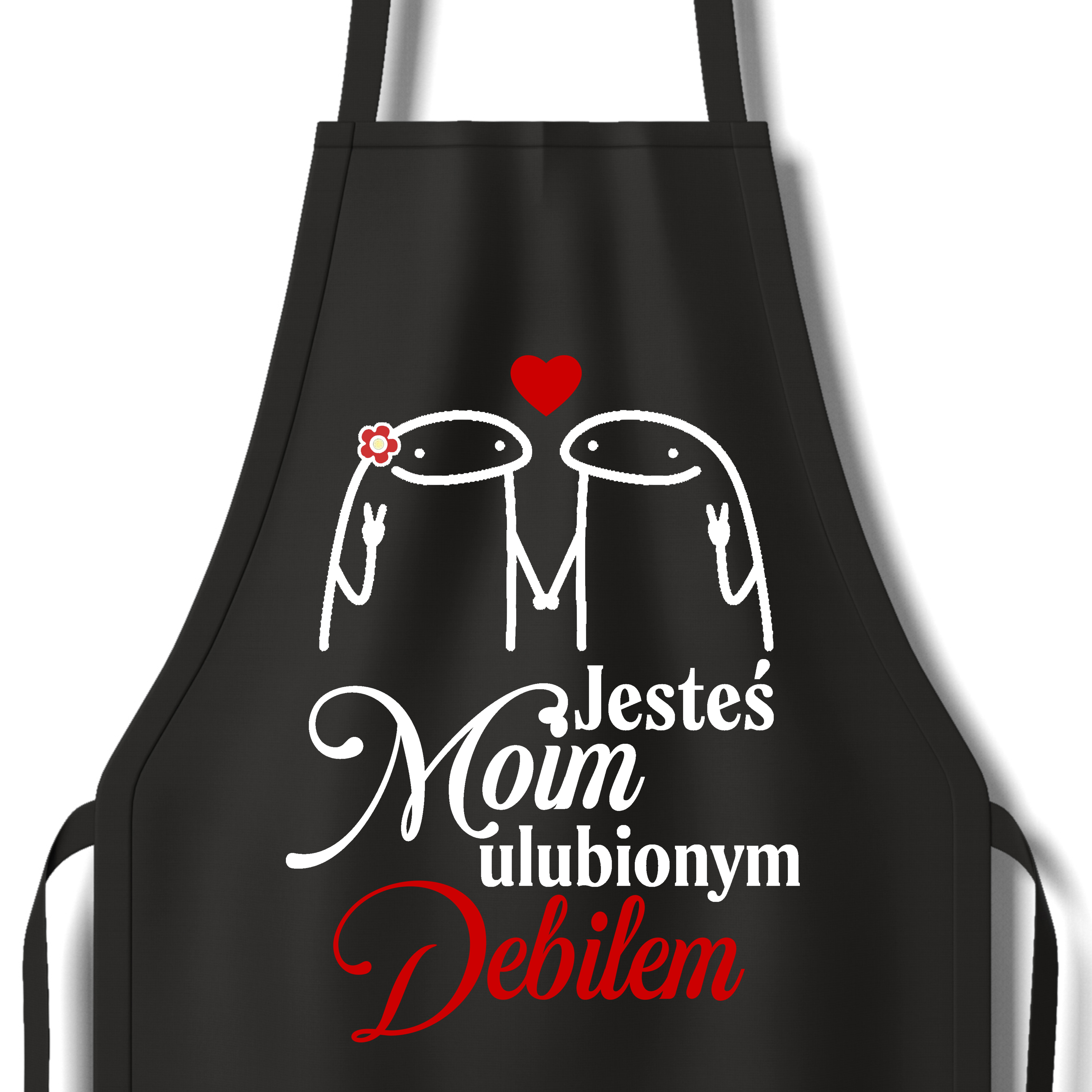 Jesteś moim ulubionym debillem fartuch