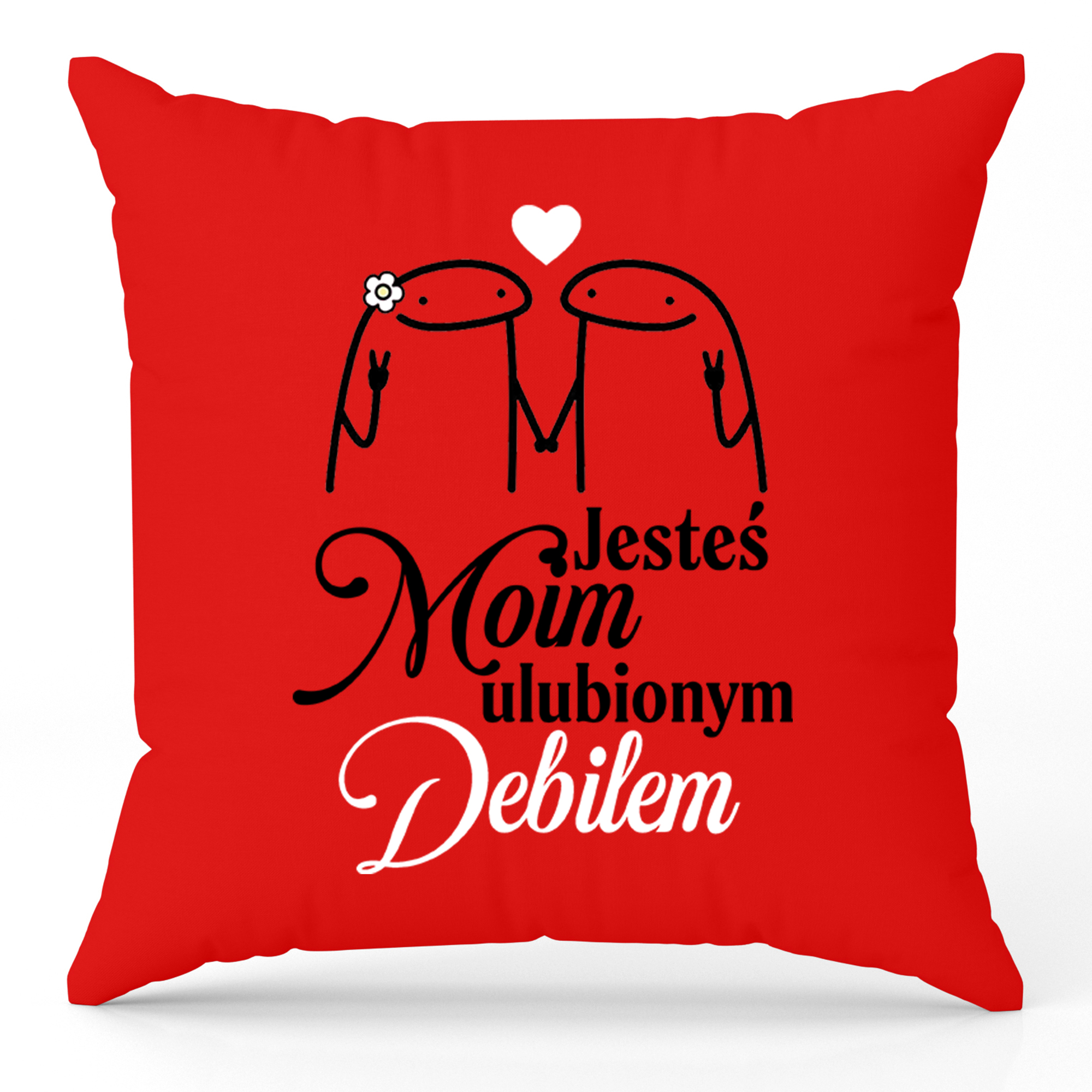 Jesteś moim ulubionym debillem