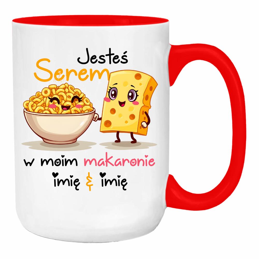 JESTEŚ SEREM W MOIM MAKARONIE duży kubek ucho kolor kolor red