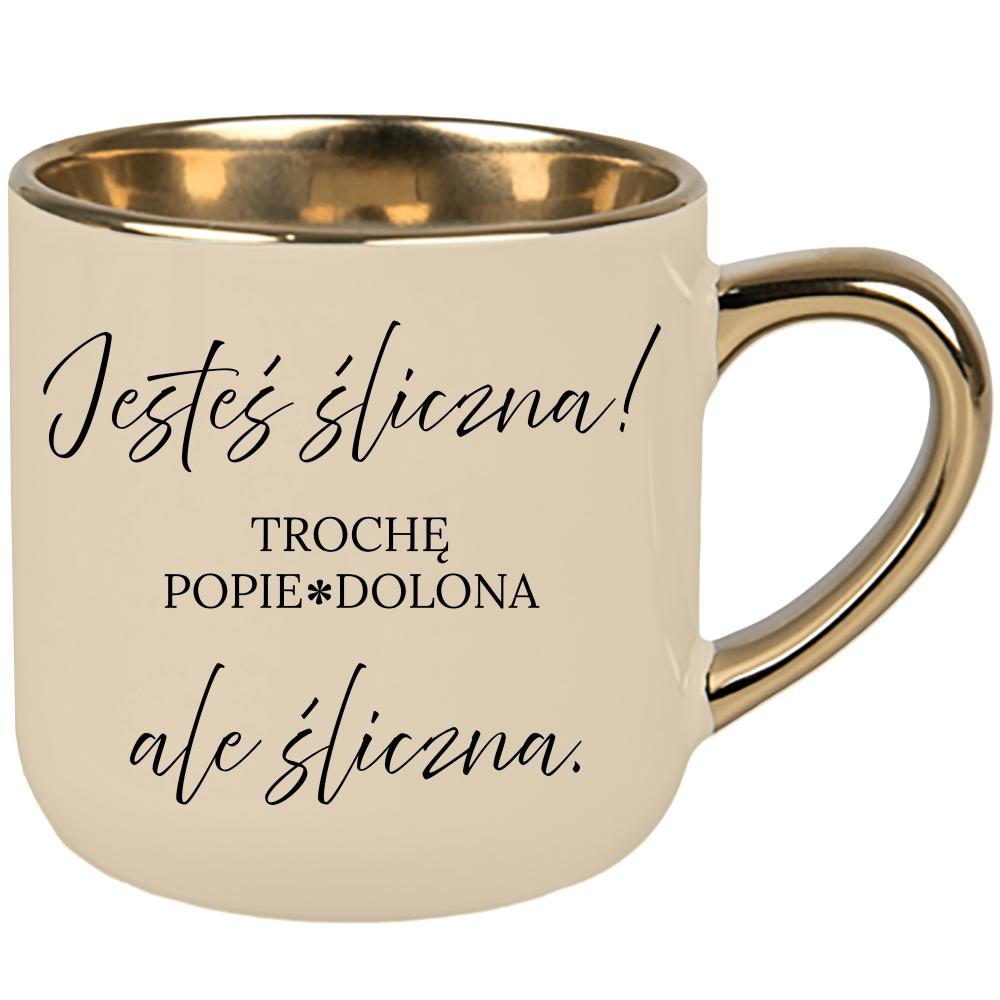 Jesteś śliczna trochę popie*dolona ale śliczn kubek elegant duży kolor kremowy