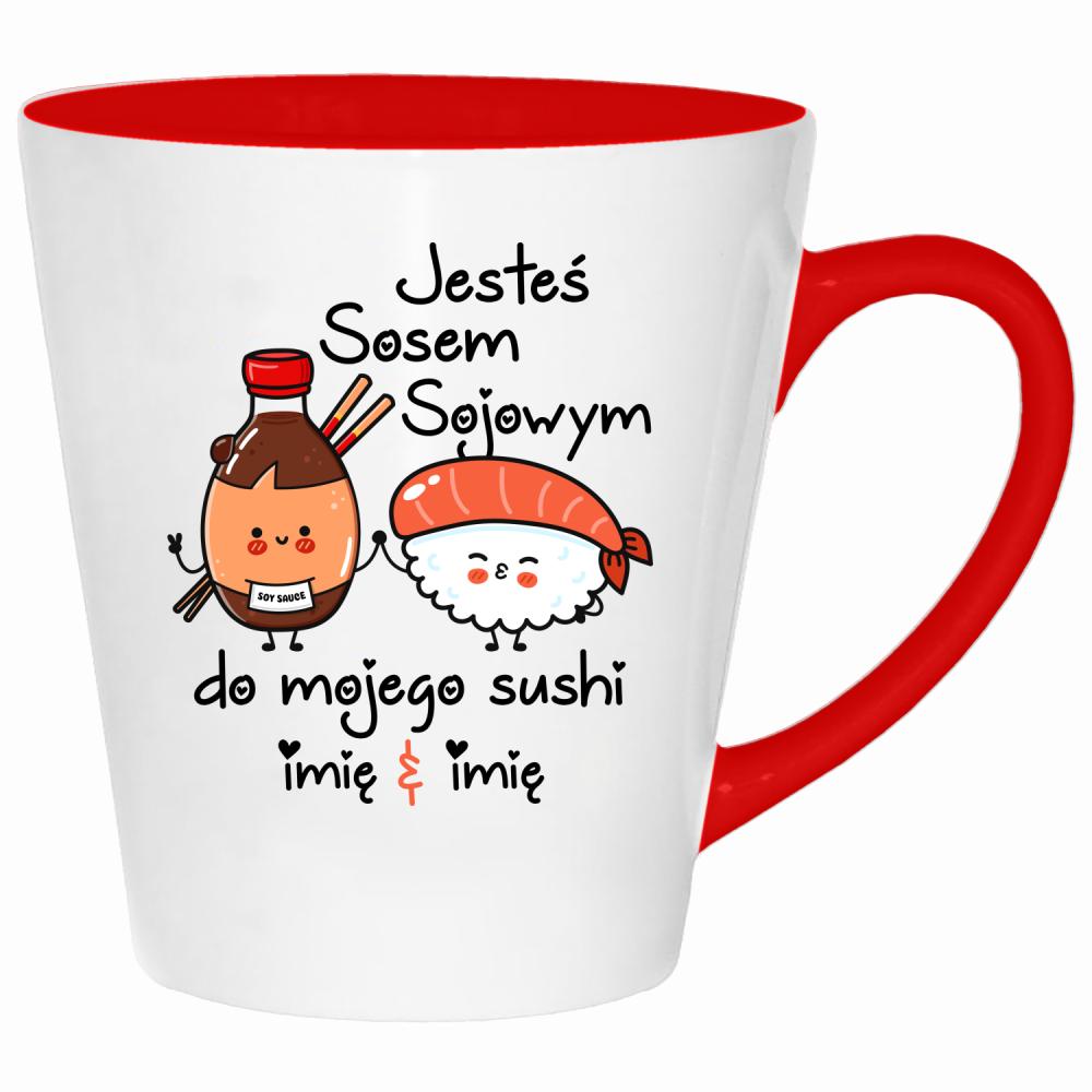 JESTEŚ SOSEM SOJOWYM DO MOJEGO SUSHI kubek latte kolor czerwony latte