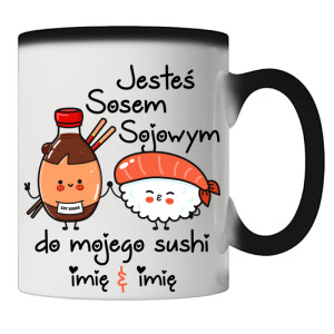 JESTEŚ SOSEM SOJOWYM DO MOJEGO SUSHI