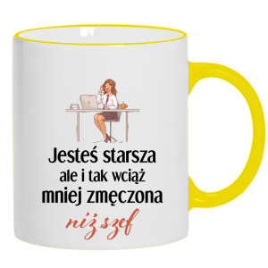Jesteś starsza ale mniej zmęczona niż szef