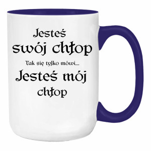 Jesteś swój chłop (tak się tylko mówi)