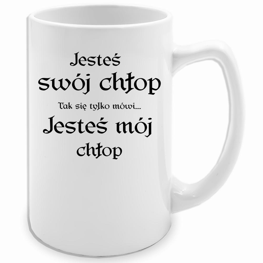 Jesteś swój chłop (tak się tylko mówi) kubek biały 413 ml kolor czarnyy