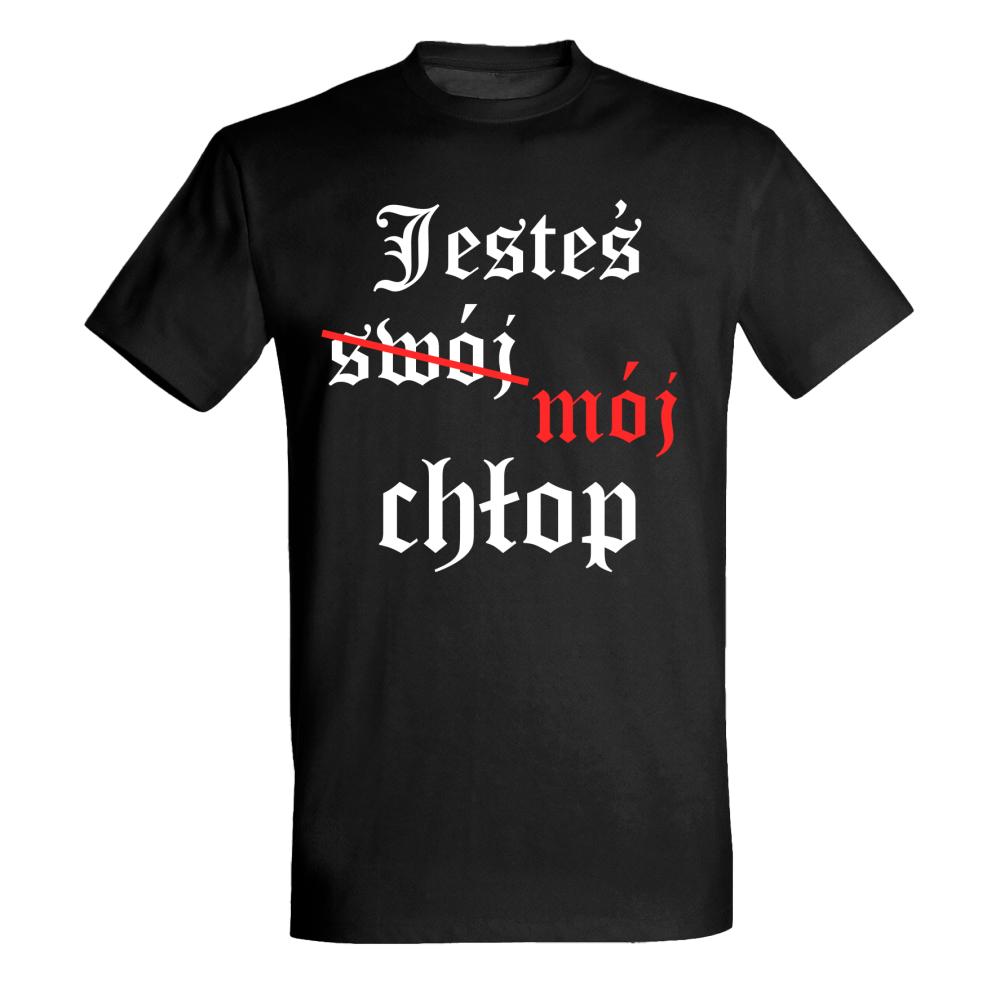 Jesteś (swój) mój chłop 2 koszulka męska