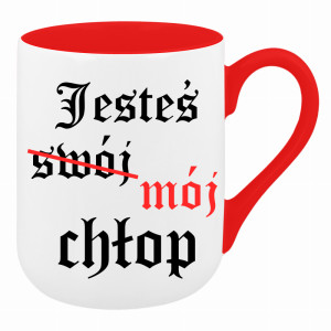 Jesteś (swój) mój chłop