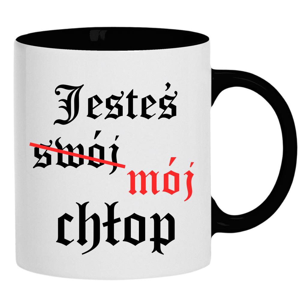 Jesteś (swój) mój chłop kubek ucho kolor kolor czarnyy