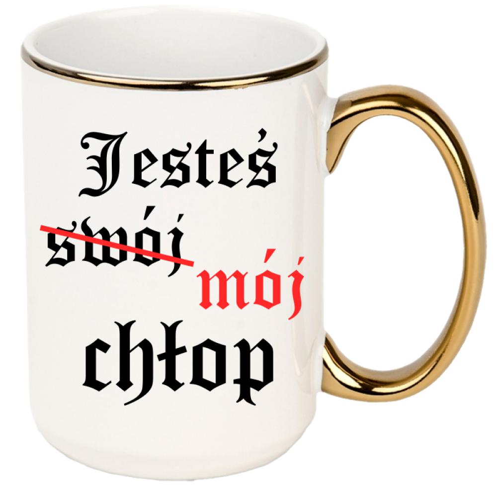 Jesteś (swój) mój chłop kubek xxl złoty rant i ucho kolor czerwony latte