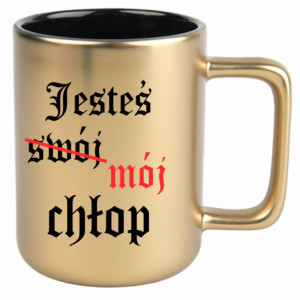 Jesteś (swój) mój chłop