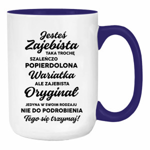 Jesteś zaje#ista…