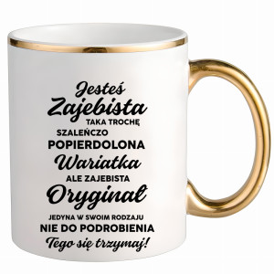 Jesteś zaje#ista…