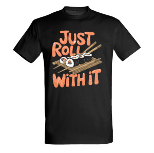 Just Roll With It