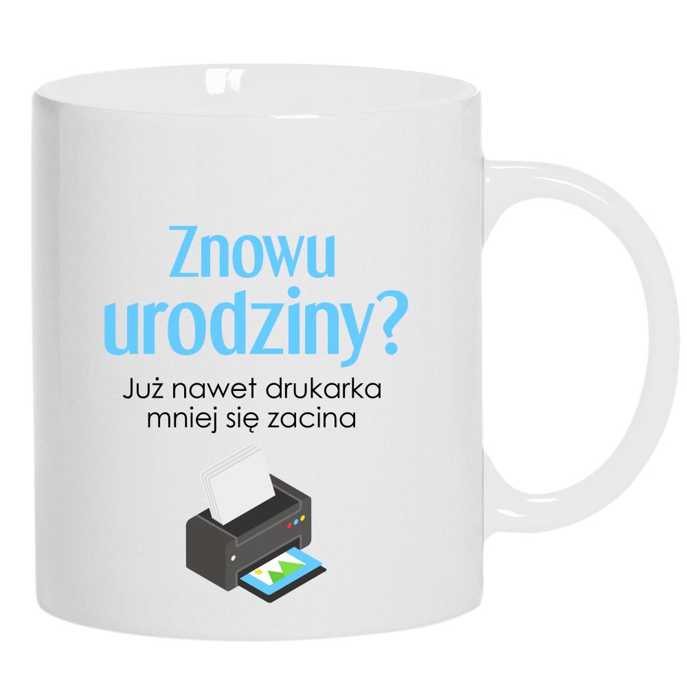 Już nawet drukarka mniej się zacina kubek ucho kolor kolor biały