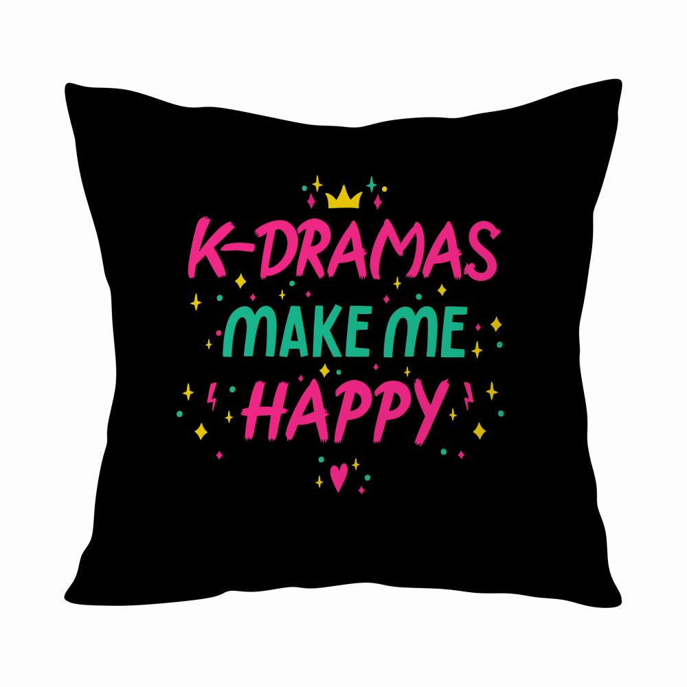 K-dramas make me happy poduszka