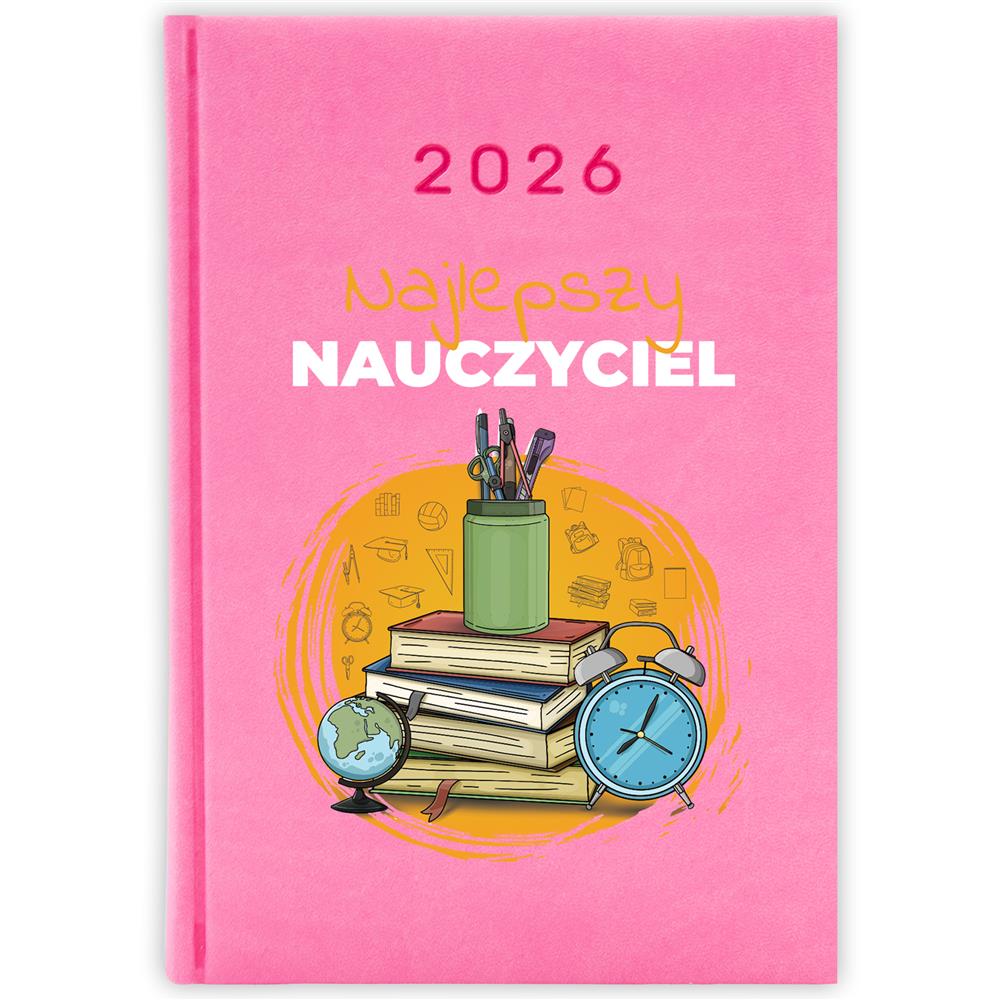 Kalendarz książkowy Najlepszy nauczyciel kalendarz książkowy a5 2026 kolor jasny róż
