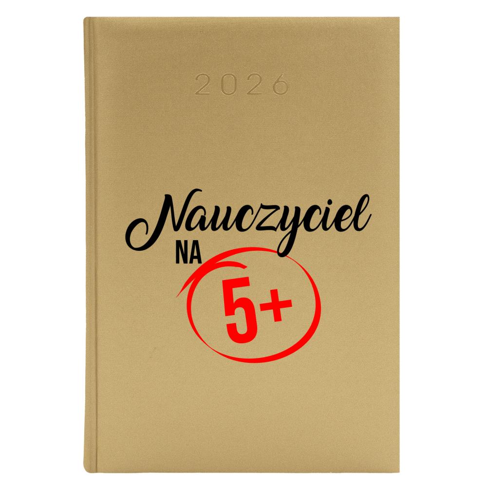 Kalendarz Nauczyciel na 5+ kalendarz zloty a5