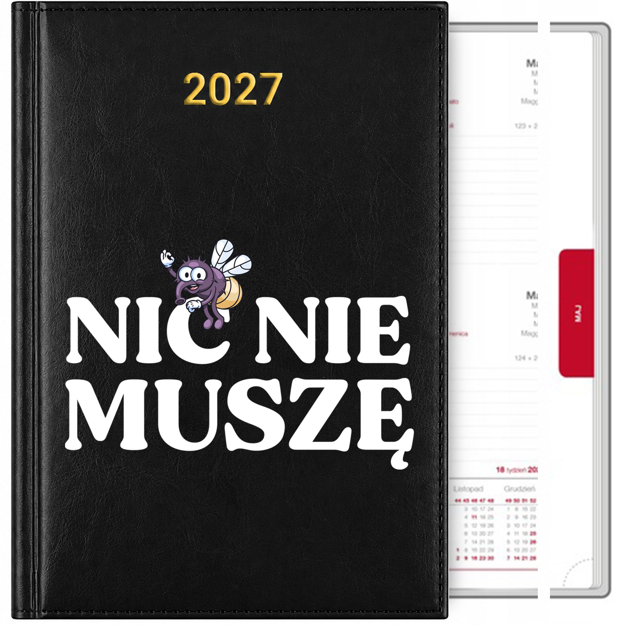 Kalendarz Nic nie muszę kalendarz książkowy a5 2027