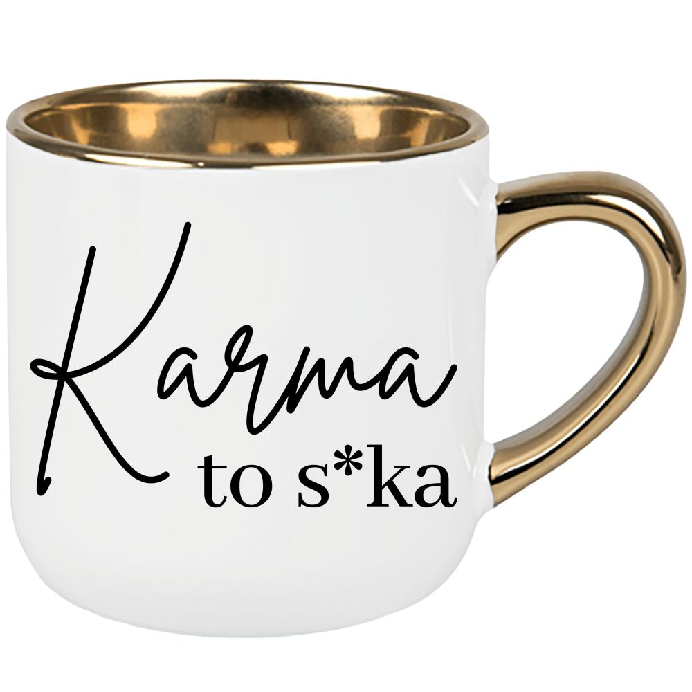 Karma to s*ka kubek elegant duży