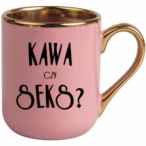 Kawa czy Seks
