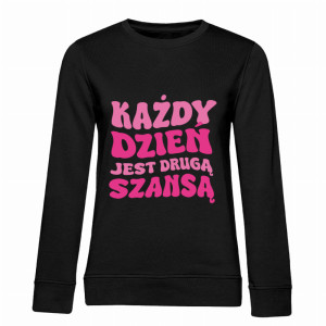 Każdy Dzień to Druga Szansa