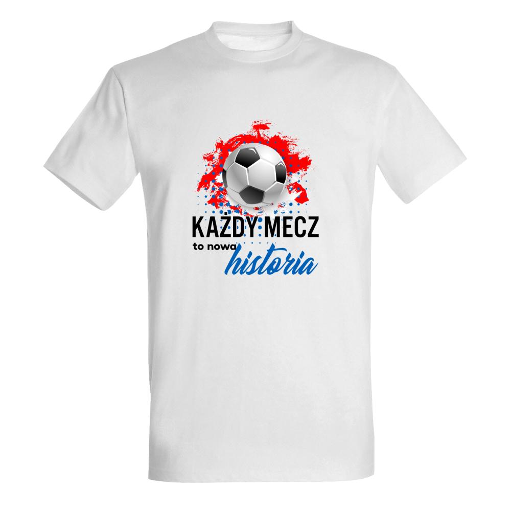 Każdy mecz to nowa historia 2 koszulka męska