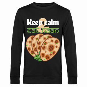 Keep Calm and Eat Naan