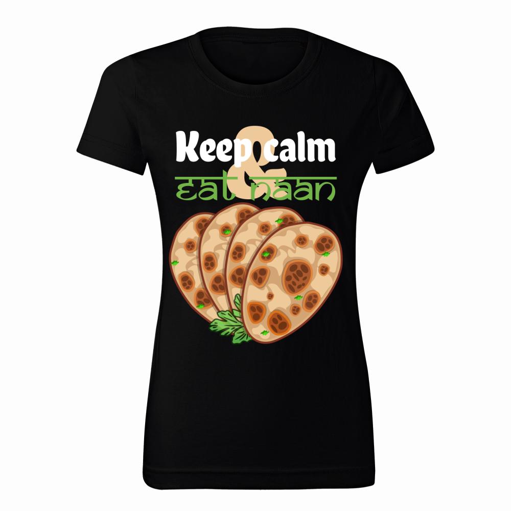 Keep Calm and Eat Naan koszulka damska