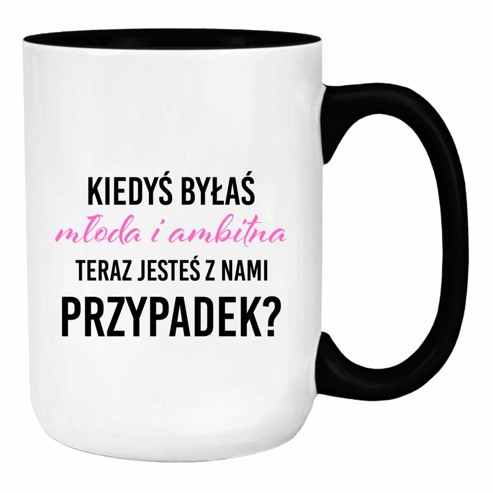Kiedyś byłaś młoda i ambitna duży kubek ucho kolor kolor czerwony latte