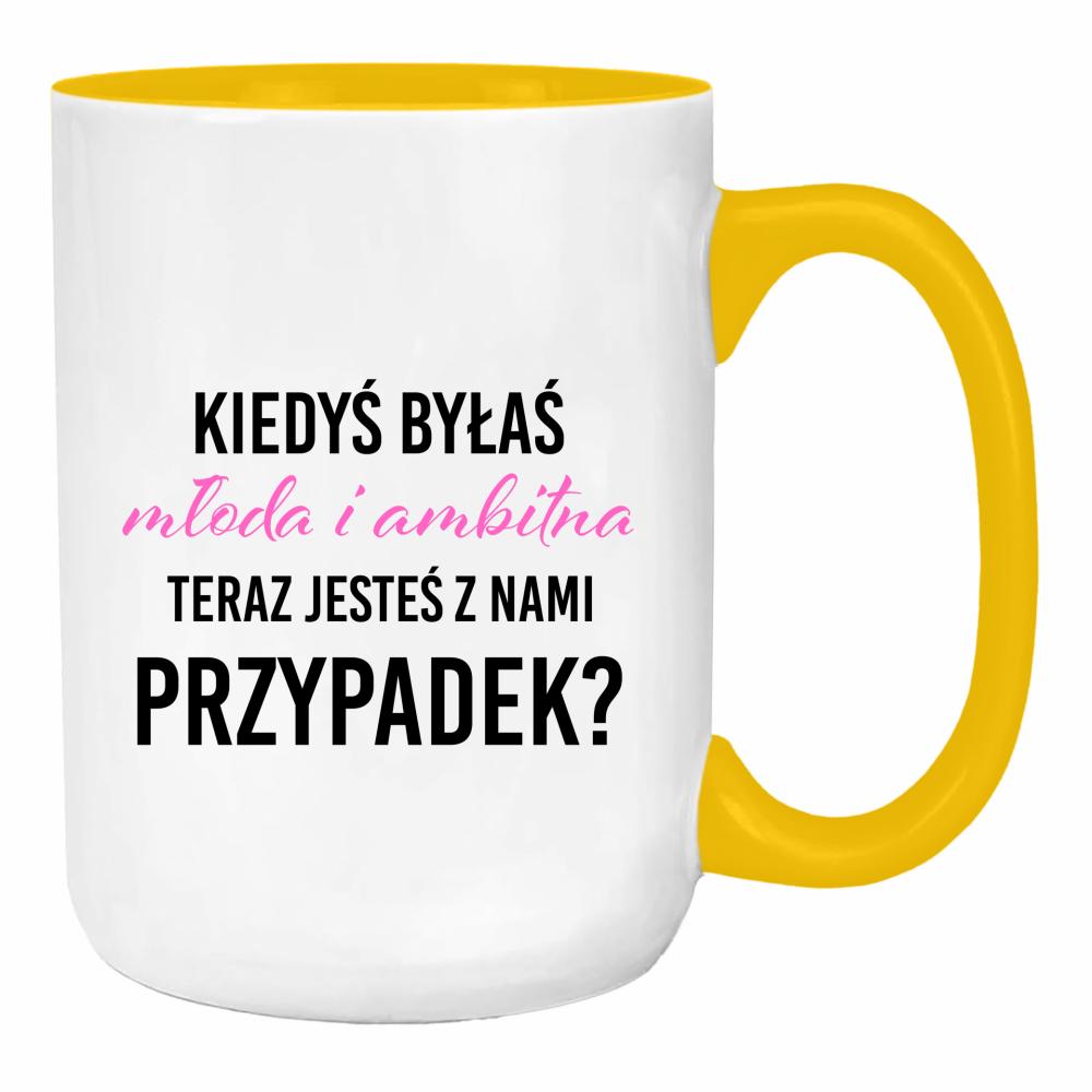 Kiedyś byłaś młoda i ambitna duży kubek ucho kolor kolor żółty