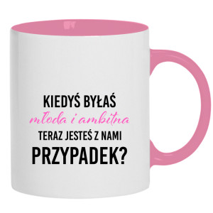 Kiedyś byłaś młoda i ambitna